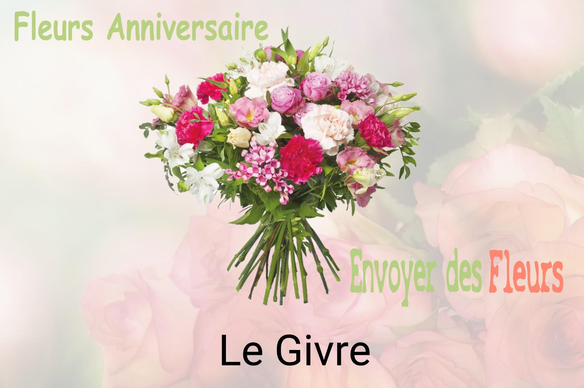 Bouquet de fleurs d’anniversaire livré à Le Givre